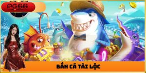 bắn cá tài lộc pg66